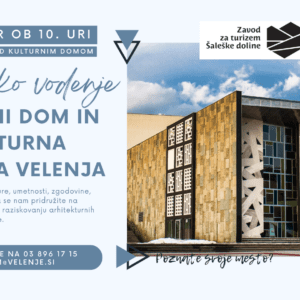 Zavod za turizem Šaleške doline organizira mesečna brezplačna tematska vodenja v sodelovanju z Muzejem Velenje
