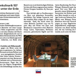 Švicarski novinar Reto Wild (Gastro Journal) je napisal članek in vključil tudi 5* doživetje Velenje underground