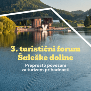 3. Turistični forum Šaleške doline